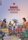 Daniel - Praying Prince - Bible Wise